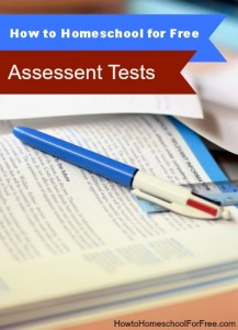 Free Assessment Test Resources | How To Homeschool For Free