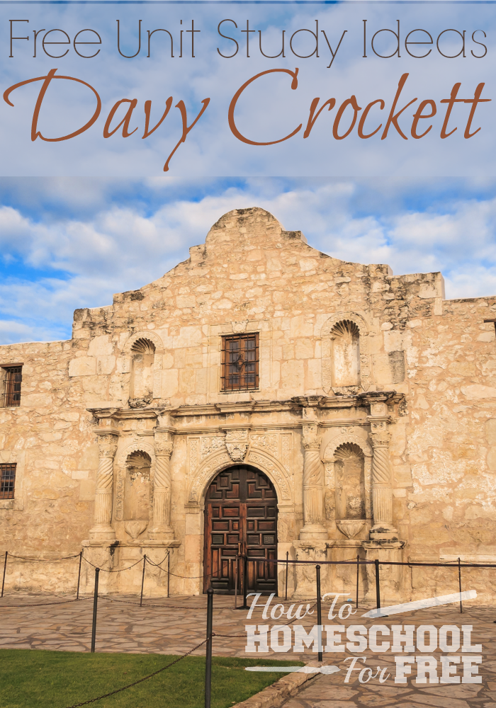 Learn about all about Davy Crockett with this Free Unit Study! 