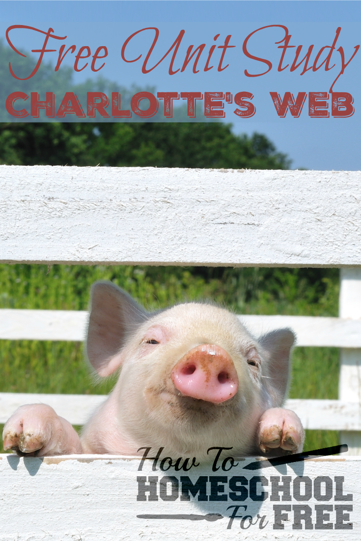 Free Charlotte's Web Unit Study!